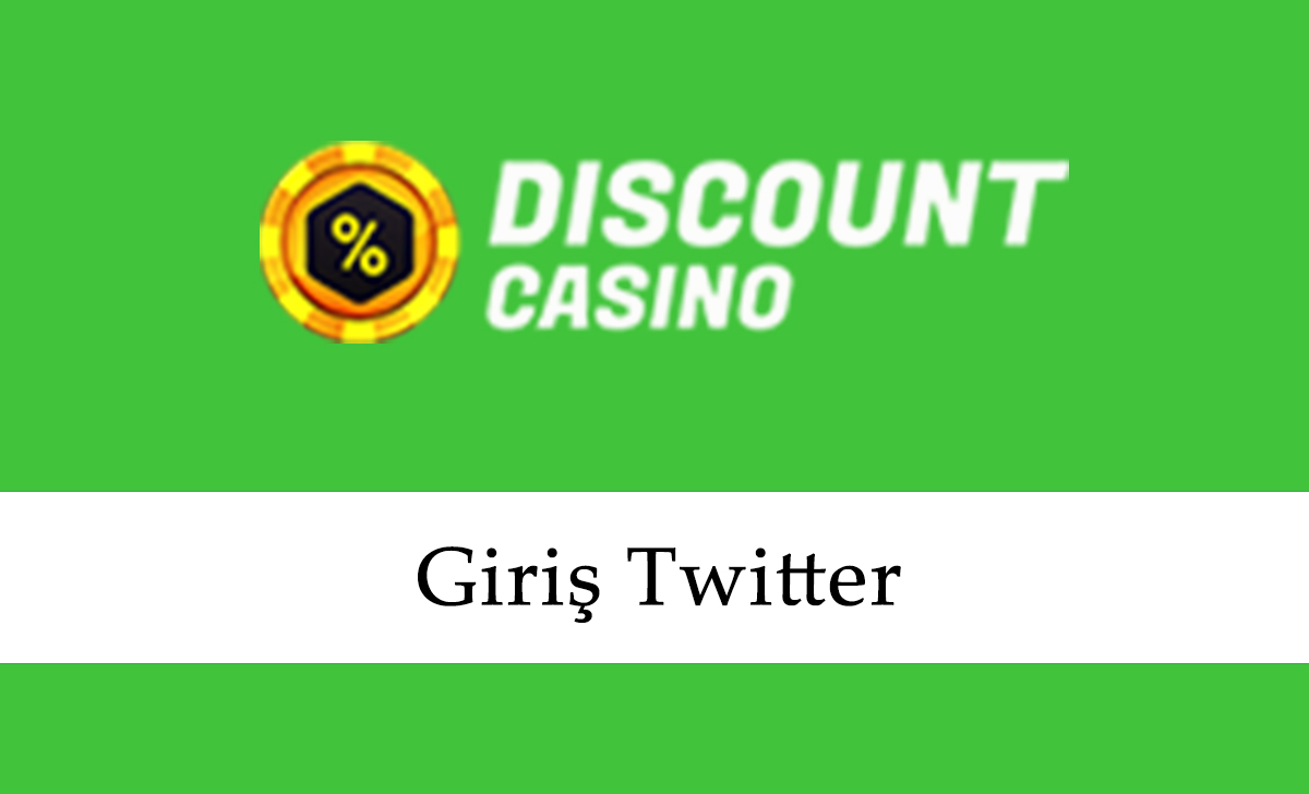 DiscountCasino Giriş Twitter