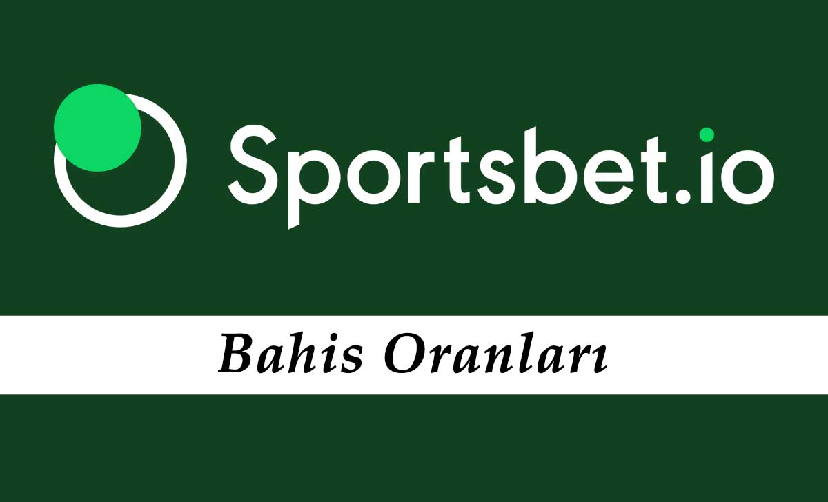 Sportsbet Bahis Oranları