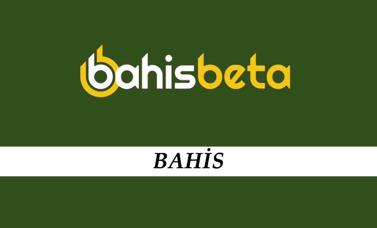 Bahisbeta Bahis