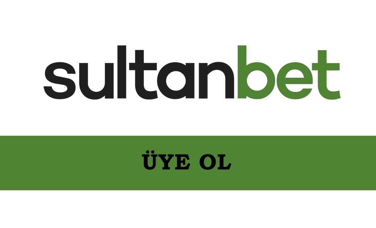 Sultanbet Üye Ol