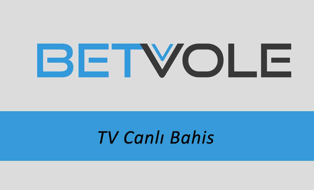 Betvole TV Canlı Bahis