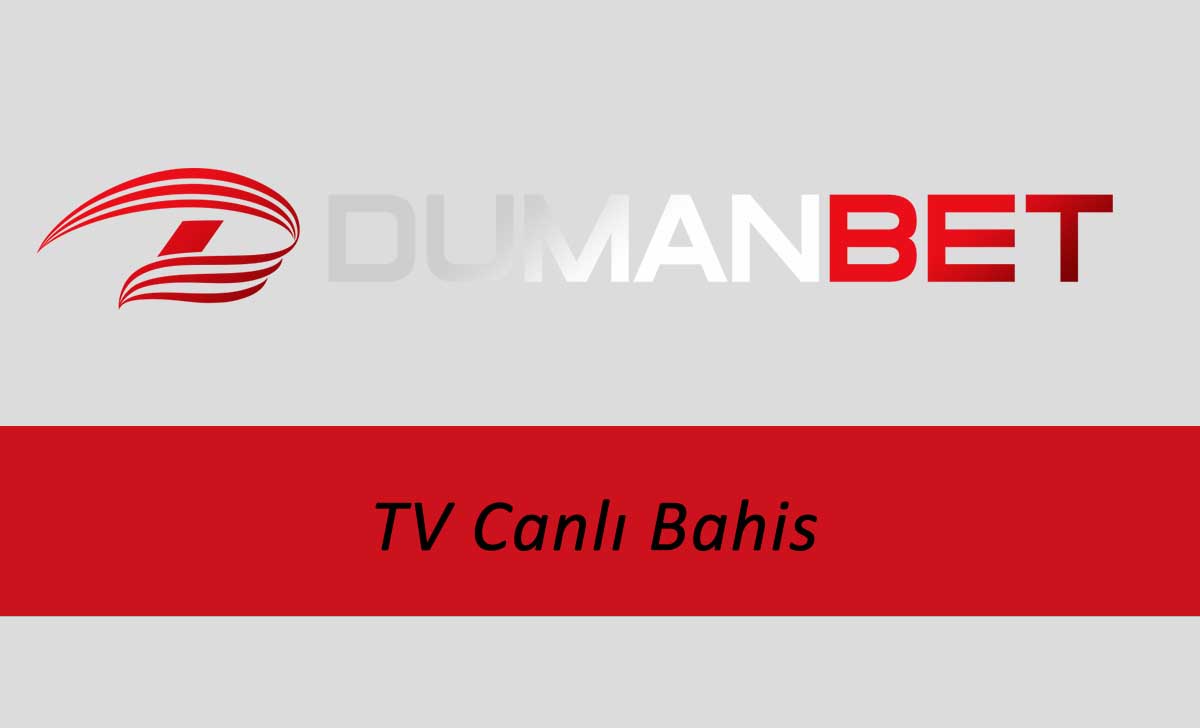 Dumanbet TV Canlı Bahis
