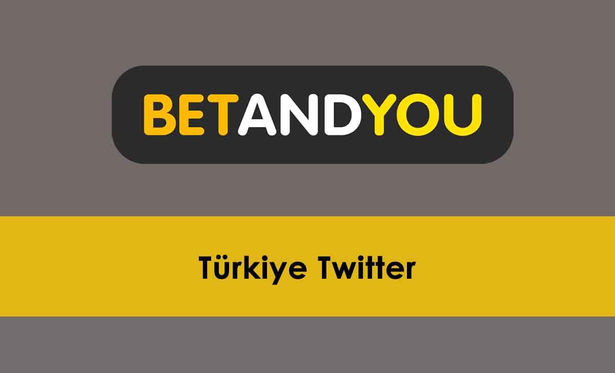 BetandYou Türkiye Twitter