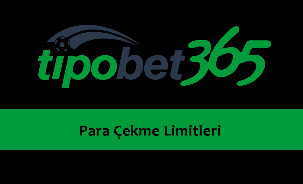 Tipobet Para Çekme Limitleri