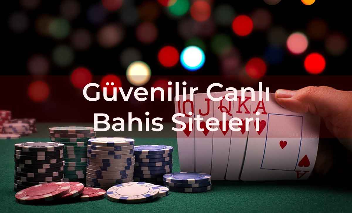 Güvenilir Canlı Bahis Siteleri