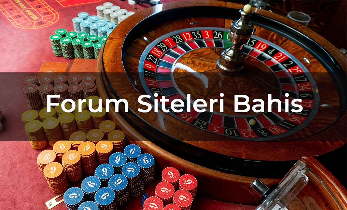 Forum Siteleri Bahis