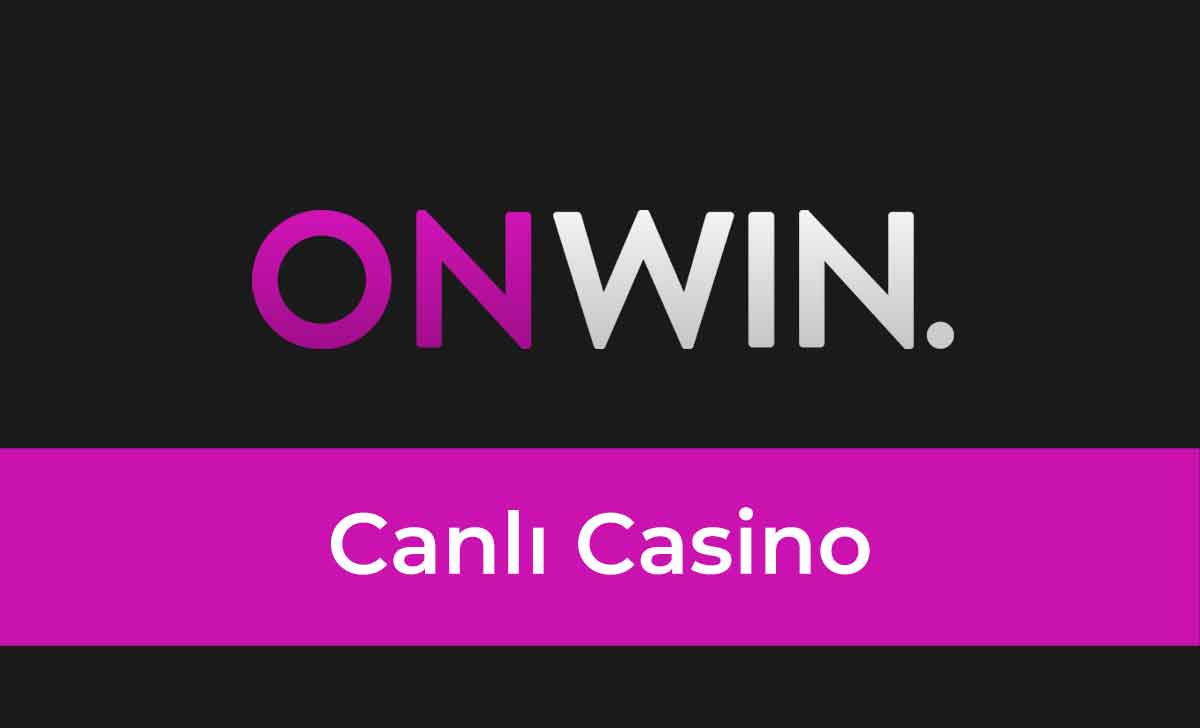Onwin Canlı Casino
