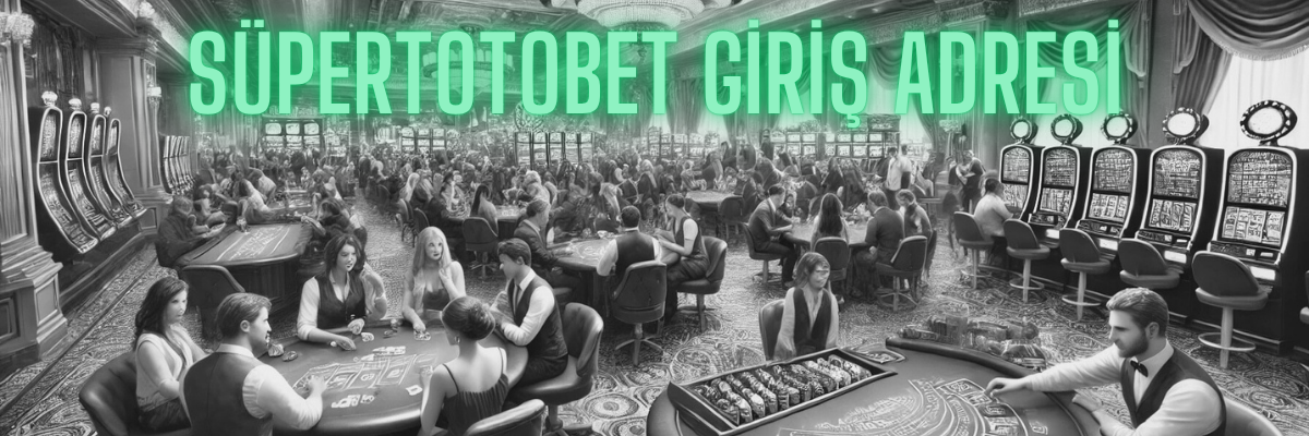 Süpertotobet Giriş Adresi