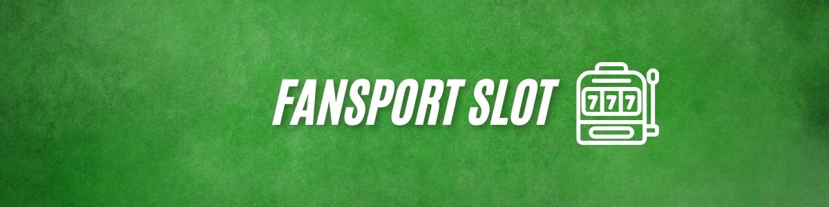 Fansport Slot